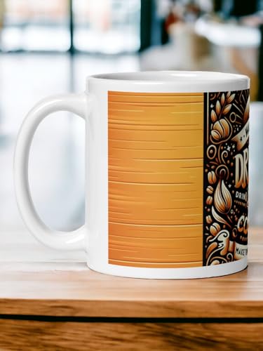 Image of Better Gift Flowers Drink Coffee Make Things Happen Mug, Round Shaped Multicolor Themed Coffee Mugs, Mug for Gifting, Gifting Items for Family, Friends & Closed Ones