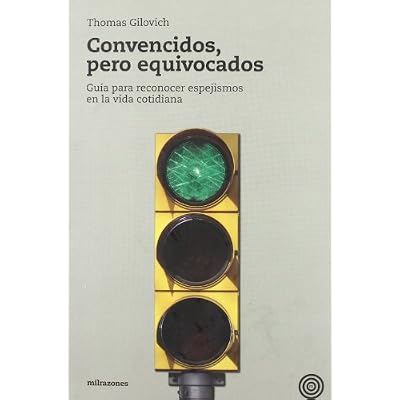 Convencidos, pero equivocados