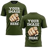 Custom Shirt for Men, ADD Your Image to Front and Back Printing, Customized Tshirts Design Your Own Military Green