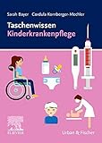 Taschenwissen Kinderkrankenpflege