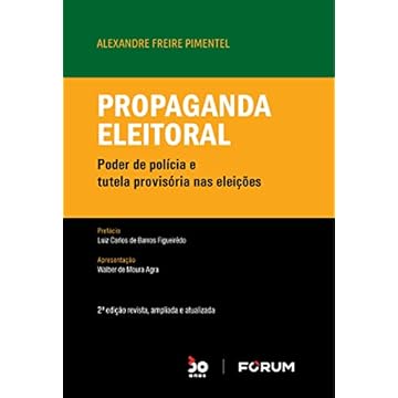 Capa do livro Propaganda Eleitoral: Poder de polícia e tutela provisória nas eleições