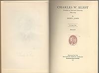 Charles W. Eliot: President of Harvard University, 1869-1909 B000K5SBPG Book Cover