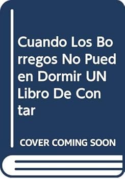 Paperback Cuando Los Borregos No Pueden Dormir UN Libro De Contar (Spanish Edition) [Spanish] Book