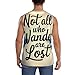 Qewfoju Not All Those Who Wander are Lost Pattern Workout Tank Tops for Men Sleeveless Athletic Muscle Shirts Black