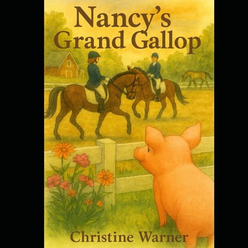 Nancy'S Grand Gallop: Nancy Mc Fancy Pants