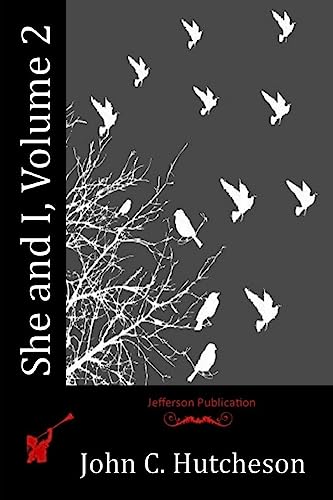 She and I, Volume 2 1516802438 Book Cover