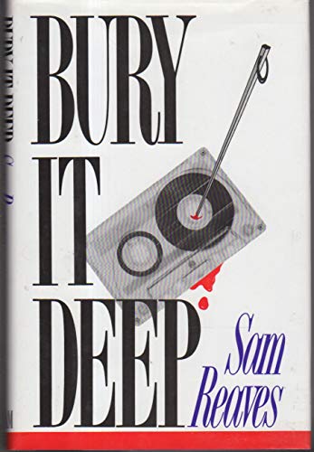 Bury It Deep 0399138706 Book Cover