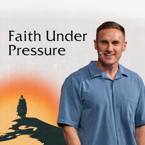 Faith Under Pressure