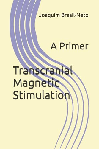 Transcranial Magnetic Stimulation: A Primer