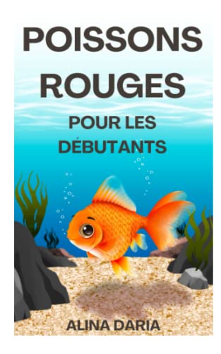 Poissons rouges pour les débutants: Soins appropriés dans l'aquarium domestique