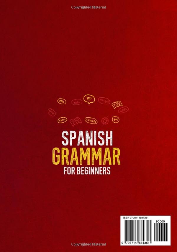 Spanish Grammar for Beginners: the Extensive and Easy Step-by-Step Approach to Learning Spanish Grammar (Textbook and Workbook) - Image 2
