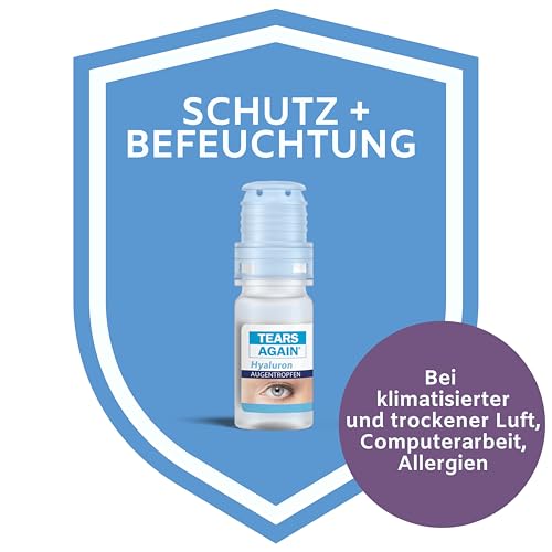 TEARS AGAIN Augentropfen gegen trockene Augen, Hyaluron 0,1% die Hilfe bei trockenen Augen, geröteten, gereizten oder juckenden Augen, 10 ml, ohne Konservierungsstoffe