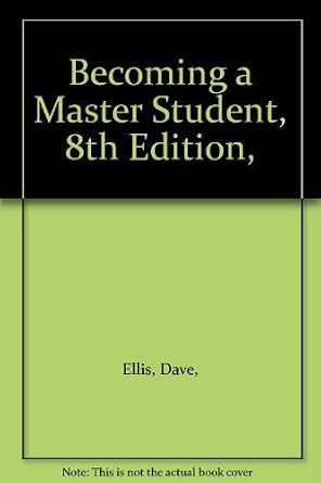 Becoming a Master Student: Ellis, Dave: 9780395939697: Amazon.com: Books