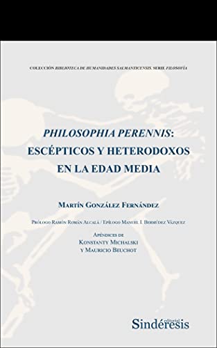 Portada de Philosophia perennis: escépticos y heterodoxos en la edad media