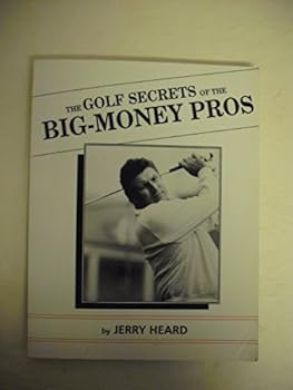 Paperback The Golf Secrets of the Big-Money Pros Book