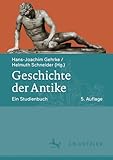 Geschichte der Antike: Ein Studienbuch