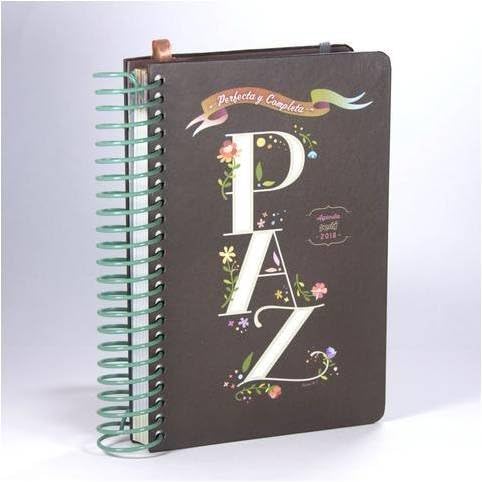 Agenda Planner 2018" Perfect Peace" by Pechi (in Spanish)