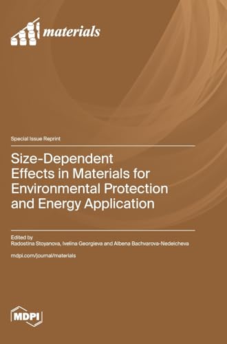 Size-Dependent Effects in Materials for Environmental Protection and Energy Application