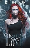 wilson dragon  Dragon Love (2) (The Omen Club)