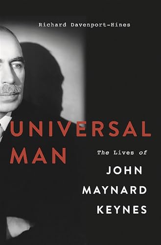 Universal Man: The Lives of John Maynard Keynes 0465060676 Book Cover