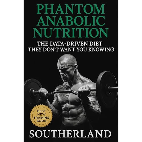 Phantom Anabolic Nutrition: The Data-Driven Diet They Don&amp;rsquo;t Want You Knowing -- Fitness Research Publishing episode artwork