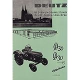 deutz dieselfilter  Deutz Diesel Traktor D30 D30S H1125-7/1 Schlepper Bedienungsanleitung