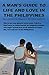 A Man's Guide to Life and Love in the Philippines