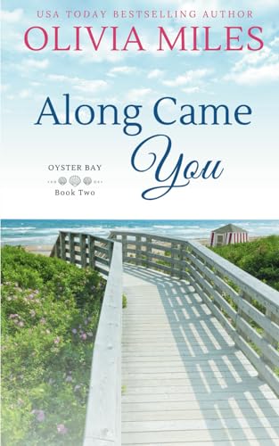 Along Came You (Oyster Bay) 0999528416 Book Cover