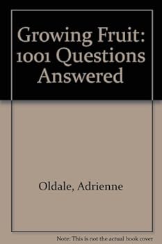 Hardcover Growing fruit (1001 questions answered) Book