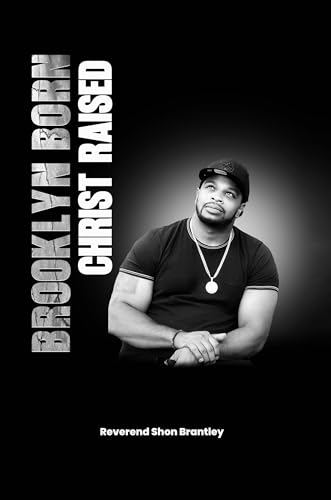Brooklyn Born Christ Raised