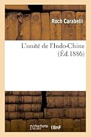 L'Unité de l'Indo-Chine 2012976174 Book Cover
