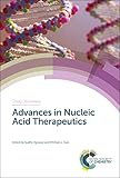 Advances in Nucleic Acid Therapeutics (Drug Discovery Series, Volume 68)