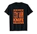 Knife Collection - Cuchillo de lanzar chefs y chefs Camiseta