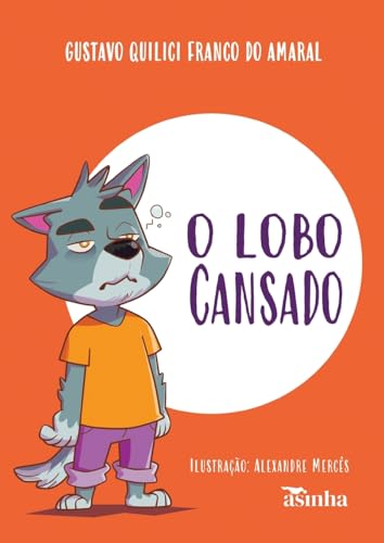 O lobo Cansado