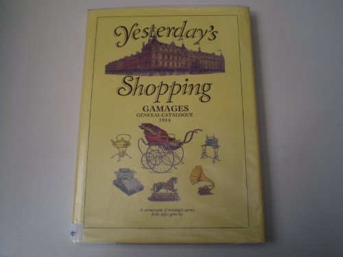 Yesterday's Shopping: Selection from Gamages General Catalogue for 1914
