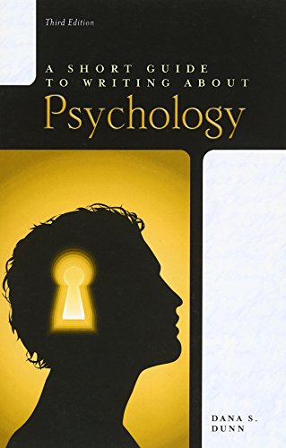 A Short Guide to Writing About Psychology, 3rd Edition...