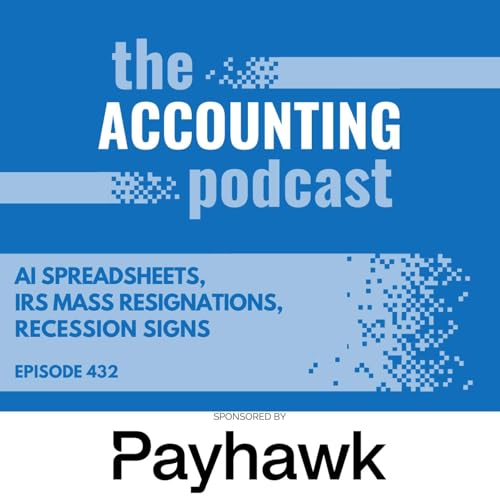 AI Spreadsheets, IRS Mass Resignations, Recession Signs Podcast Por  arte de portada