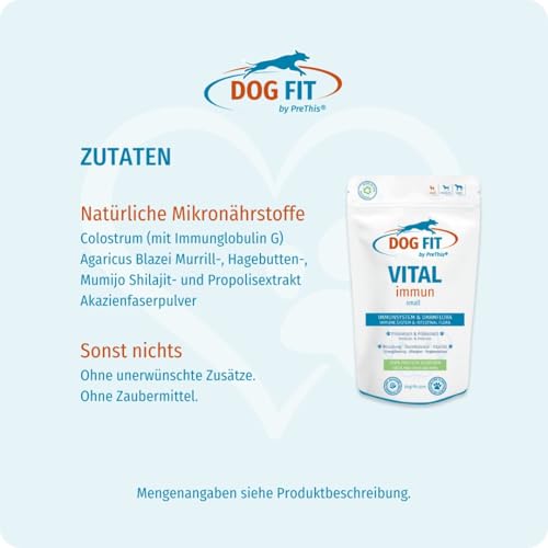 DOG FIT by PreThis® VITAL immun für Hunde I Mit Colostrum, Agaricus Blazei Murrill, Hagebuttenextrakt, Shilajit, Propolis I Ohne künstliche Zusätze I small bis 10kg