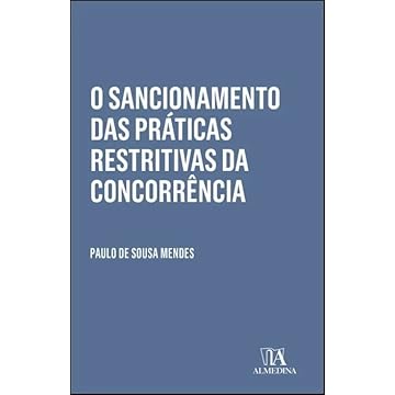 Capa do livro O Sancionamento das Práticas Restritivas da Concorrência