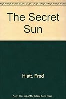 The Secret Sun, A Novel of Japan 0679413065 Book Cover