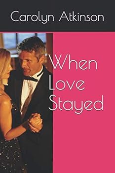Paperback When Love Stayed Book