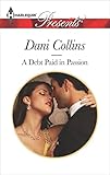 a debt paid in passion (english edition)