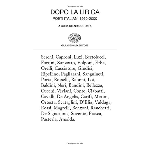 Dopo la lirica: Poeti italiani 1960-2000