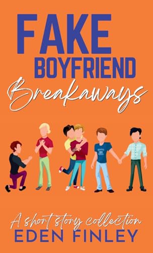 Fake Boyfriend Breakaways