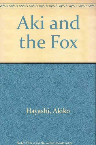 Aki and the Fox 0385419481 Book Cover