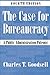 The Case for Bureaucracy: A Public Administration Polemic