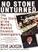 No Stone Unturned: The True Story of the World's Premier Forensic Investigators
