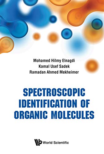 Spectroscopic Identification Of Organic Molecules (English Edition)