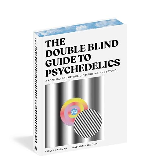 Shelby Hartman: The DoubleBlind Guide to Psychedelics
