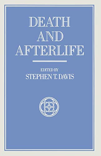 Death and Afterlife (Library of Philosophy and Religion)